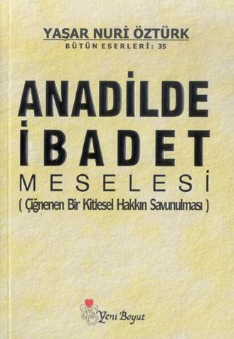 Anadilde İbadet Meselesi